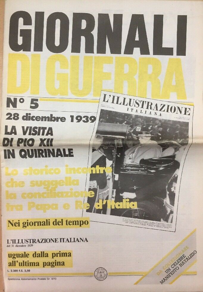 GIORNALI DI GUERRA N.5 La Visita Di Pio XII in Quirinale
