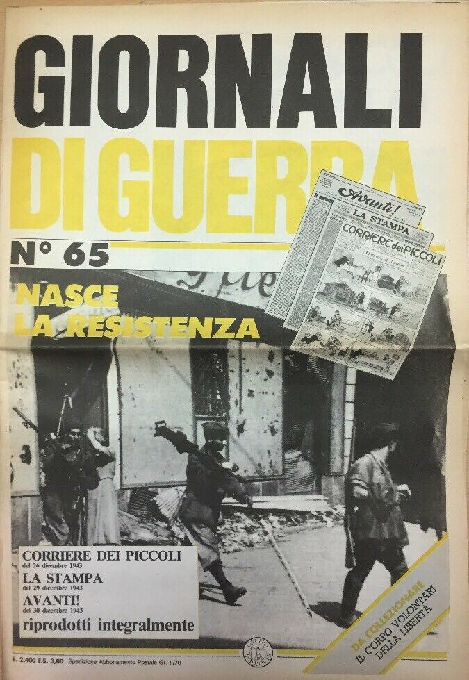 GIORNALI DI GUERRA N.65 NASCE LA RESISTENZA