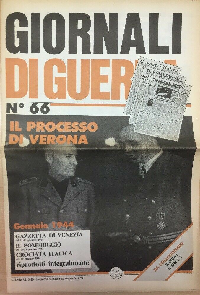 GIORNALI DI GUERRA N.66 IL PROCESSO DI VERONA