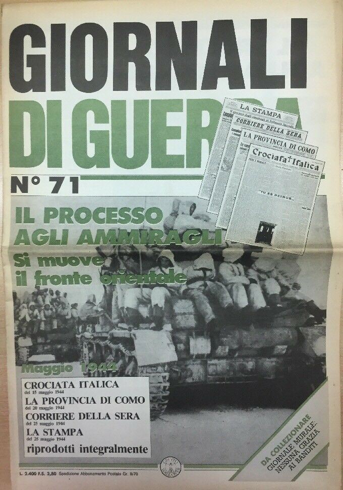 GIORNALI DI GUERRA N.71 IL PROCESSO AGLI AMMIRAGLI