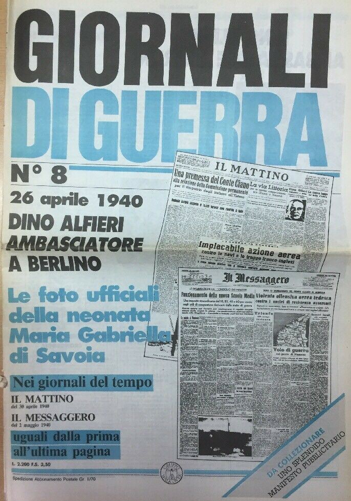 GIORNALI DI GUERRA N.8 DINO ALFIERI AMBASCIATORE A BERLINO