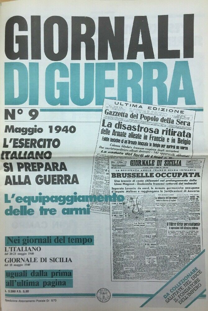 GIORNALI DI GUERRA N.9 L’esercito Italiano Si Prepara Alla Guerra