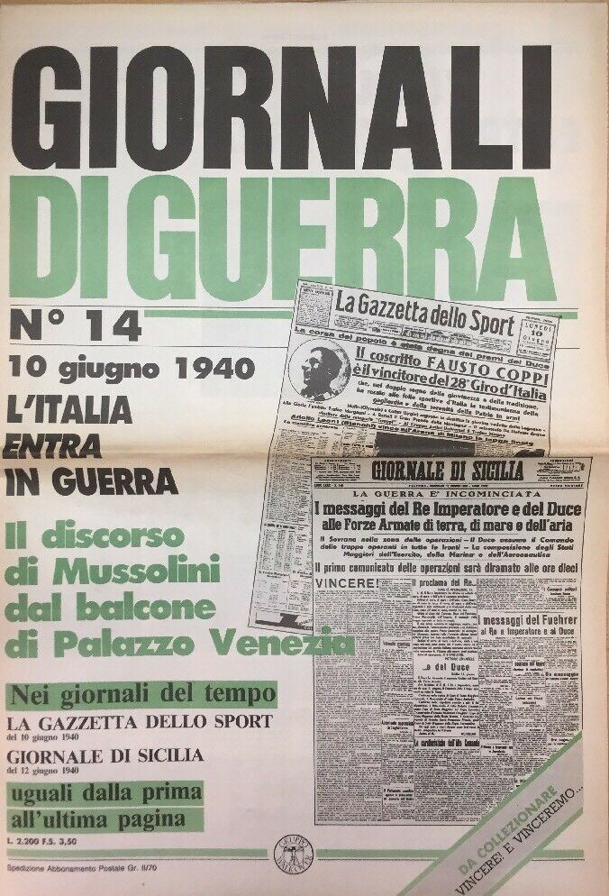 GIORNALI DI GUERRA N.14 L’ITALIA ENTRA IN GUERRA