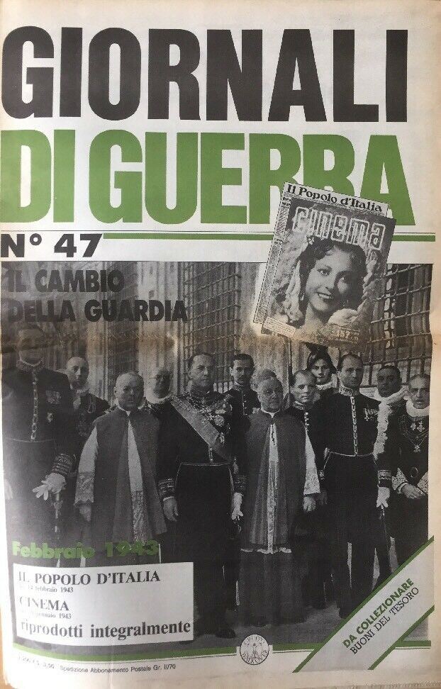 GIORNALI DI GUERRA N.47 IL CAMBIO DELLA GUARDIA