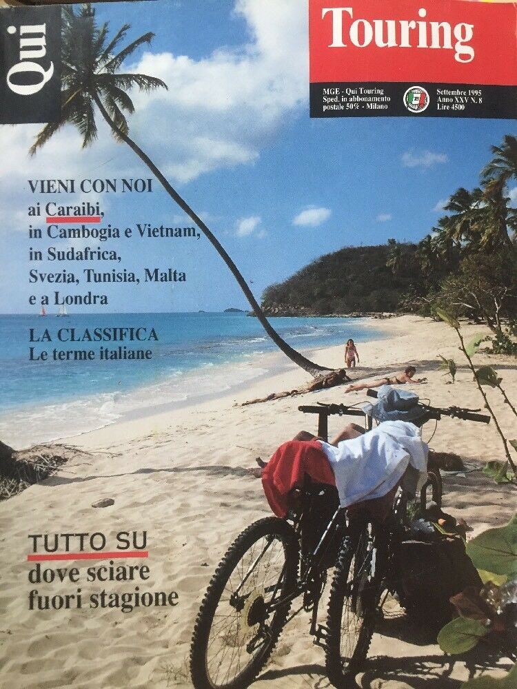 QUI TOURING SETTEMBRE 1995 CARAIBI CAMBOGIA VIETNAM SUDAFRICA SVEZIA TUNISIA