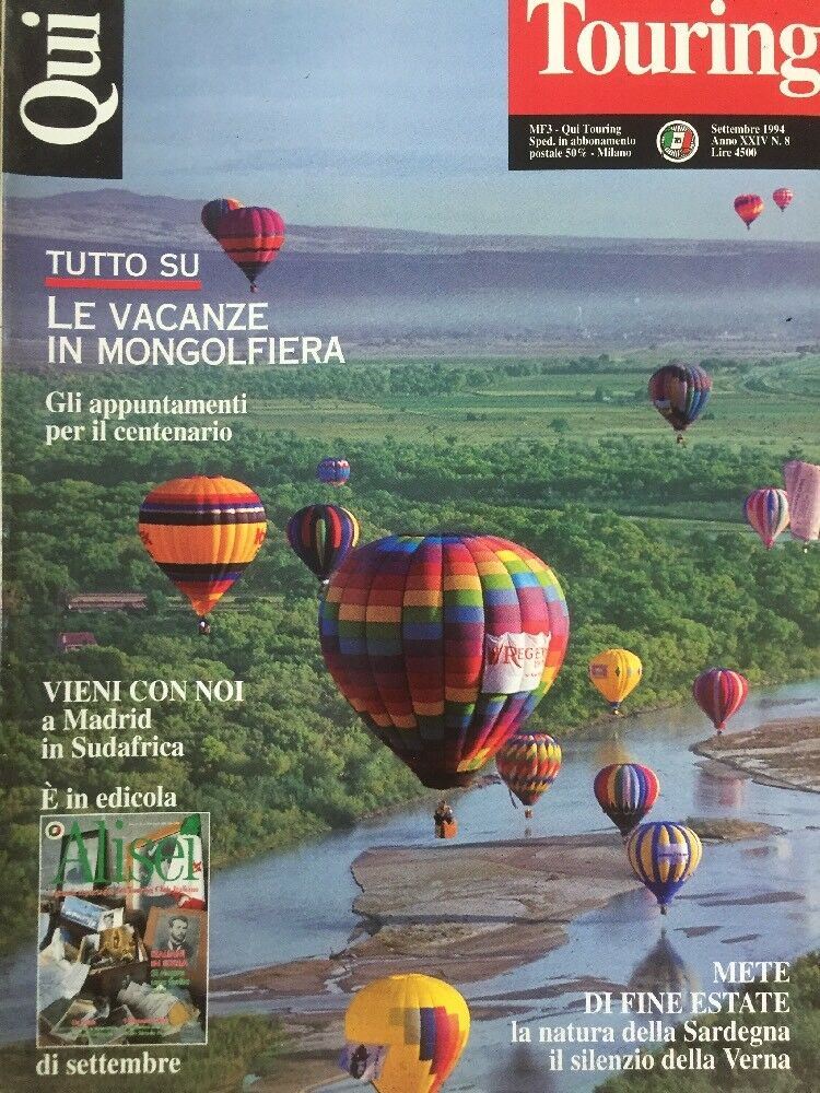 QUI TOURING SETTEMBRE 1994 MADRID SUDAFRICA SARDEGNA MONGOLFIERE