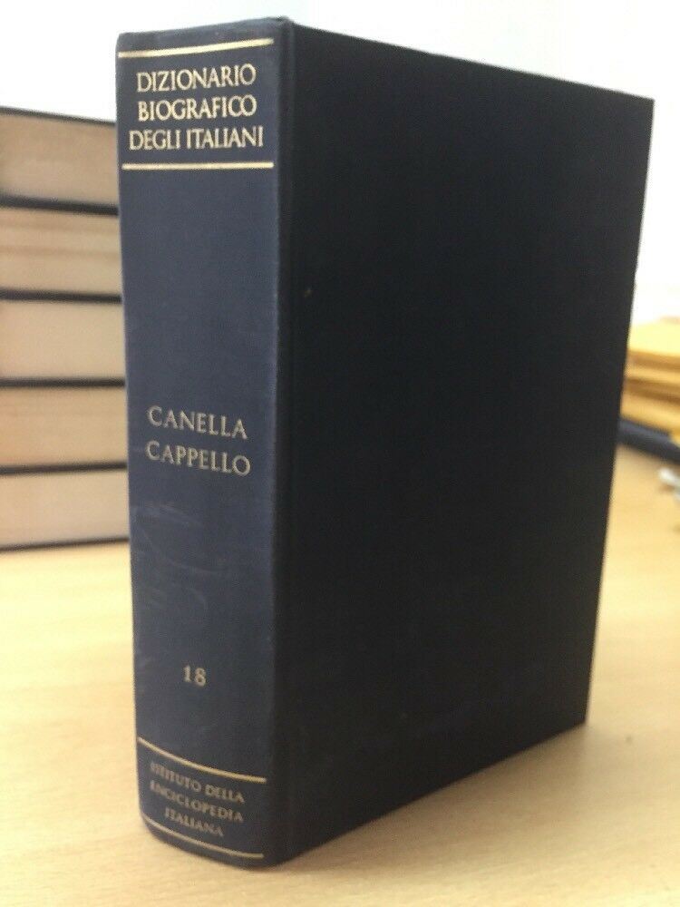 DIZIONARIO BIOGRAFICO DEGLI ITALIANI VOL.18 CANELLA/CAPPELLO
