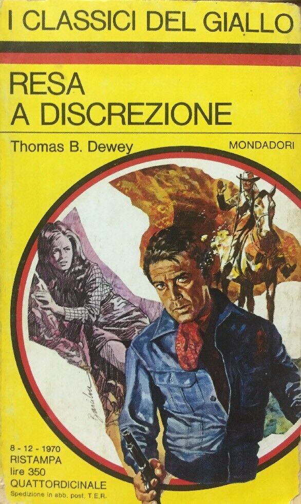 RESA A DISCREZIONE T. B. Dewey I CLASSICI DEL GIALLO N.101