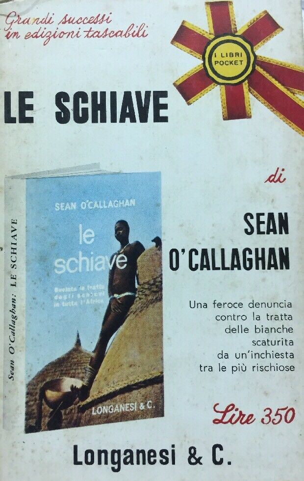 LE SCHIAVE SEAN O’CALLAGAN LONGANESI POCKET R509