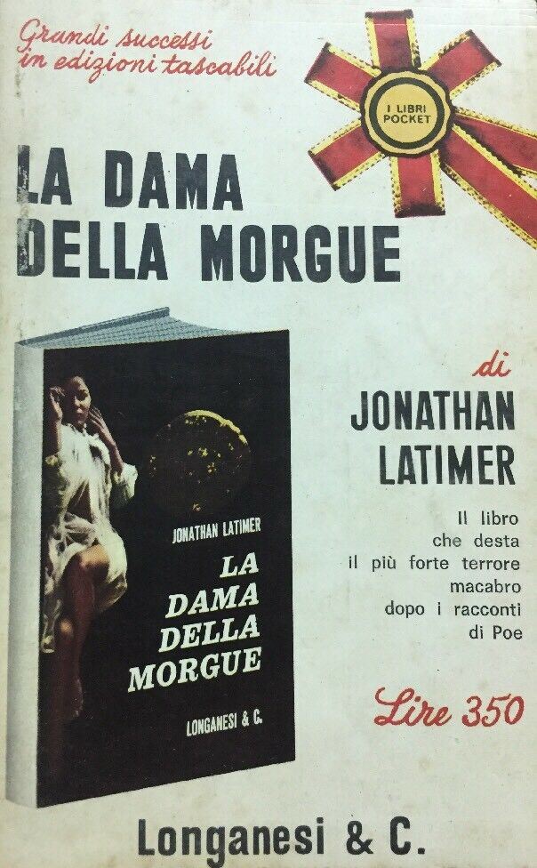 LA DAMA DELLA MORGUE JONATHAN LATIMER LONGANESI POCKET R527