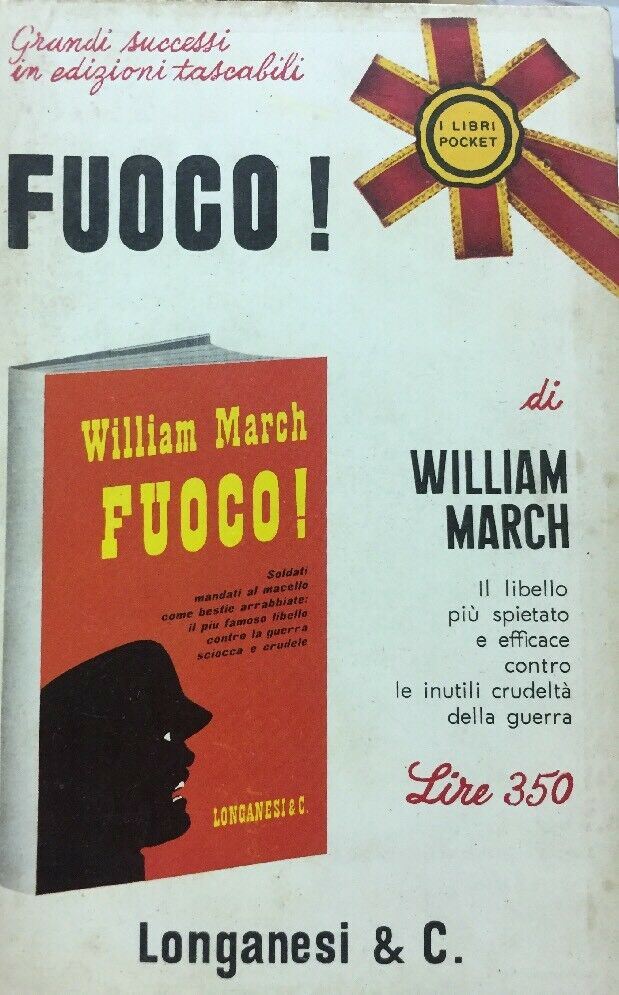 FUOCO! WILLIAM MARCH LONGANESI POCKET R529