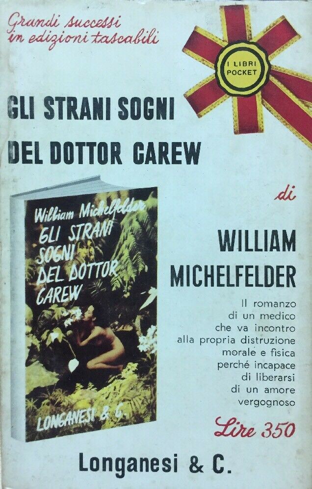 GLI STRANI SOGNI DEL DOTTOR CAREW LONGANESI POCKET R551