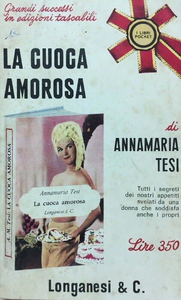 LA CUOCA AMOROSA ANNAMARIA TESI LONGANESI POCKET R552