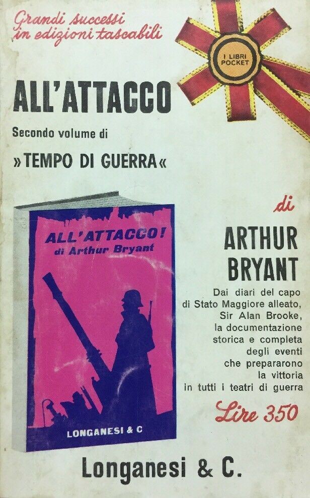 ALL’ATTACCO ARTHUR BRYANT LONGANESI POCKET R556