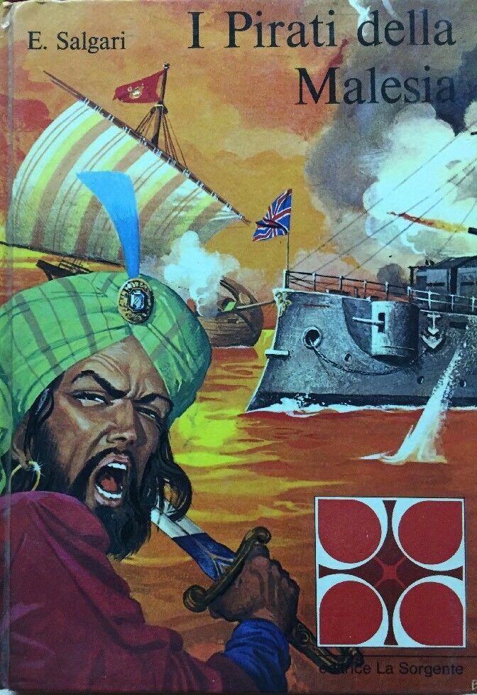 I PIRATI DELLA MALESIA E. SALGARI CARTONATO LA SORGENTE 1969 B31