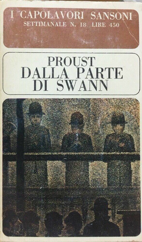 DALLA PARTE DI SWANN PROUST I CAPOLAVORI SANSONI B113