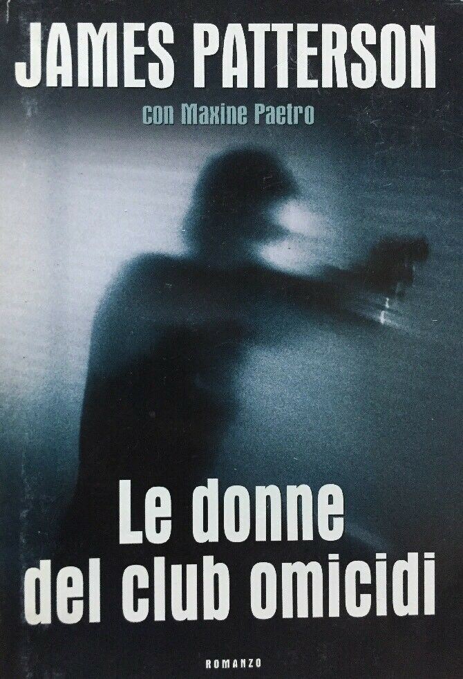 LE DONNE DEL CLUB OMICIDI JAMES PATTERSON B248