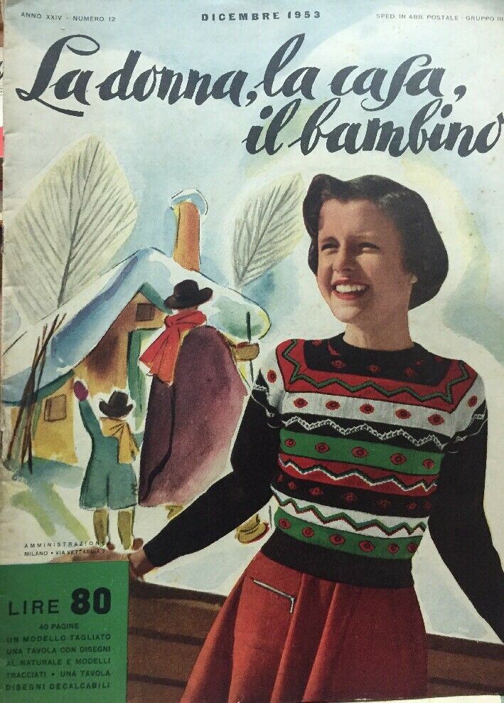LA DONNA LA CASA IL BAMBINO DICEMBRE 1953 Con Inserti