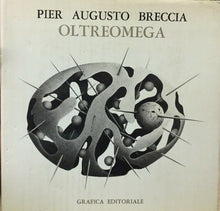 Carica l&#39;immagine nel visualizzatore di Gallery, PIER AUGUSTO BRECCIA OLTREOMEGA AUTOGRAFATO
