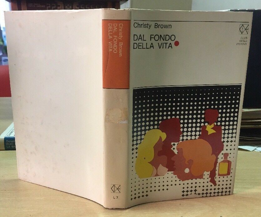DAL FONDO DELLA VITA C. BROWN CLUB  DEGLI EDITORI B381