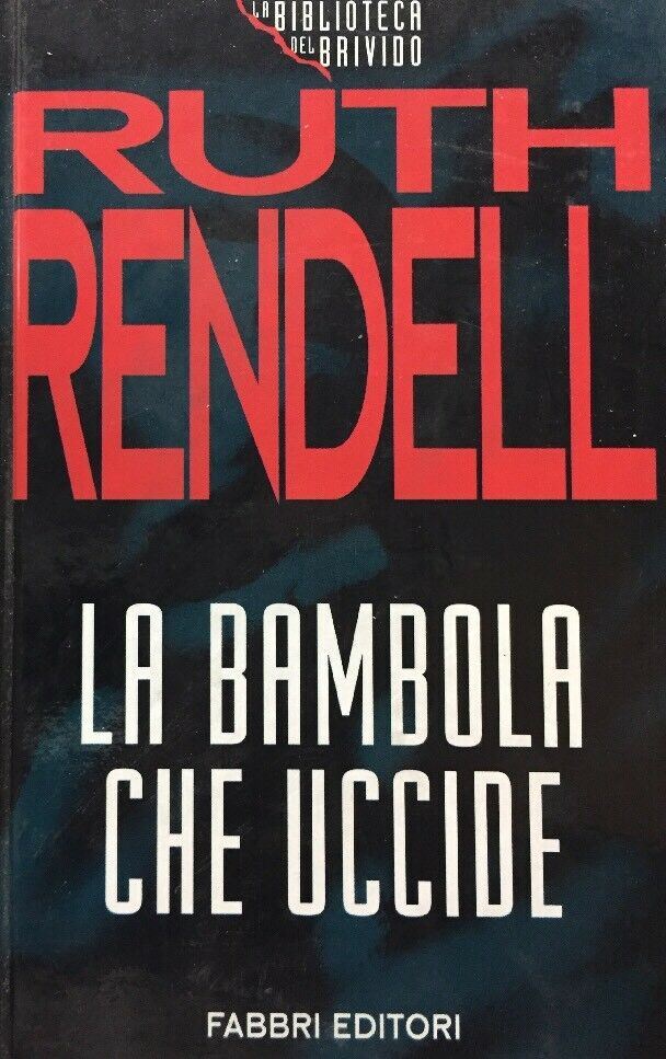 LA BAMBOLA CHE UCCIDE R. RENDELL B582
