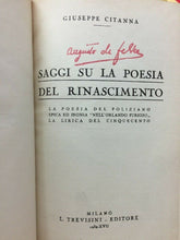 Carica l&#39;immagine nel visualizzatore di Gallery, SAGGI SU LA POESIA DEL RINASCIMENTO G. CITANNA 1939 C56
