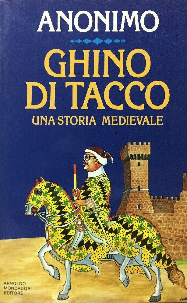 GHINO DI TACCO UNA STORIA MEDIOEVALE ANONIMO C188