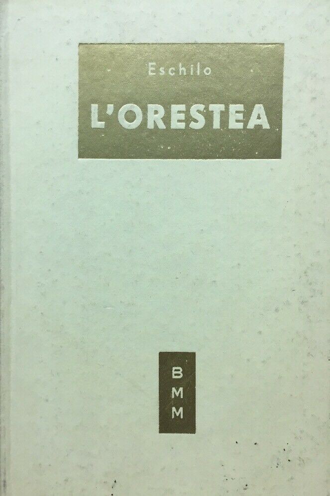 L’ORESTEA ESCHILO C406