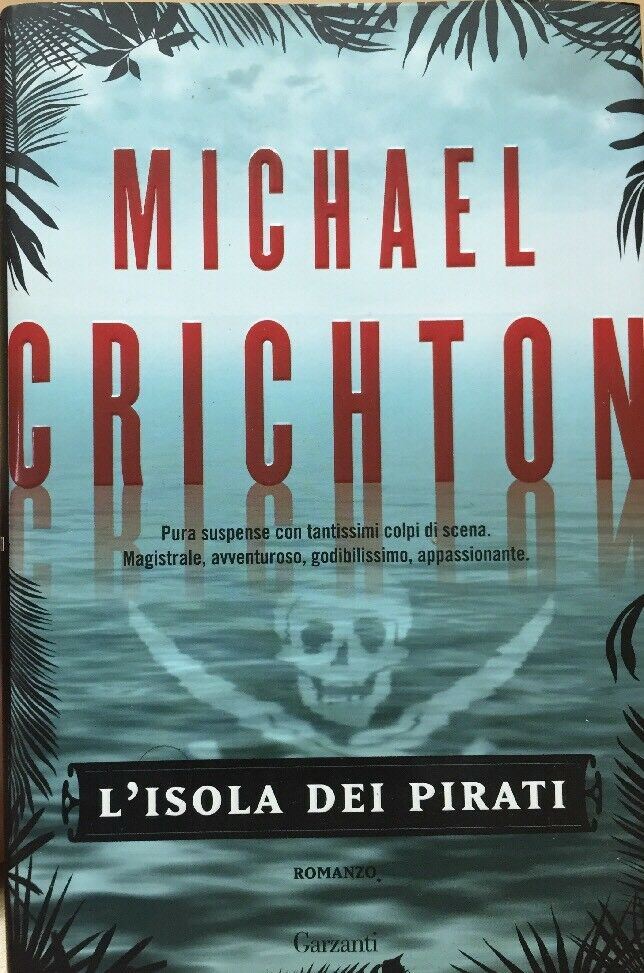 L’ISOLA DEI PIRATI M. CRICHTON D22