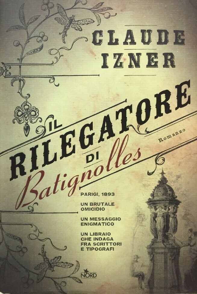 IL RILEGATORE DI BATIGNOLLES C. IZNER D50