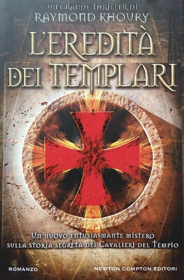 L’EREDITÀ DEI TEMPLARI R. KHOURY I ED. 2011 D89