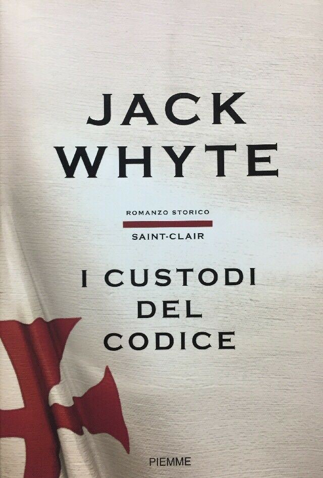 SAINT CLAIR I CUSTODI DEL CODICE J. WHYTE I ED. 2006 D115