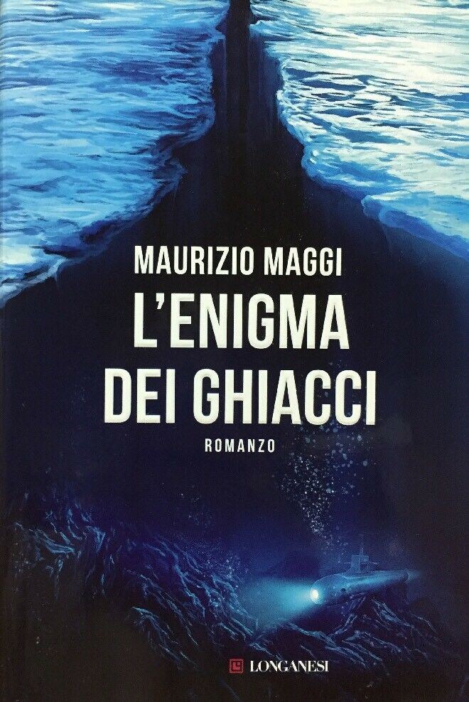 L’ENIGMA DEI GHIACCI M. MAGGI I ED. 2016 D125