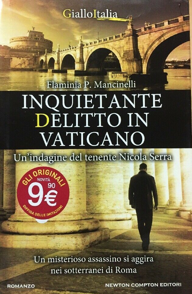 INQUIETANTE DELITTO IN VATICANO F. P. MANCINELLI I ED. 2017  D161