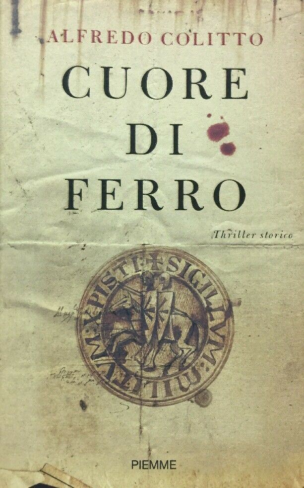 CUORE DI FERRO A. COLITTO I ED. 2009  D179