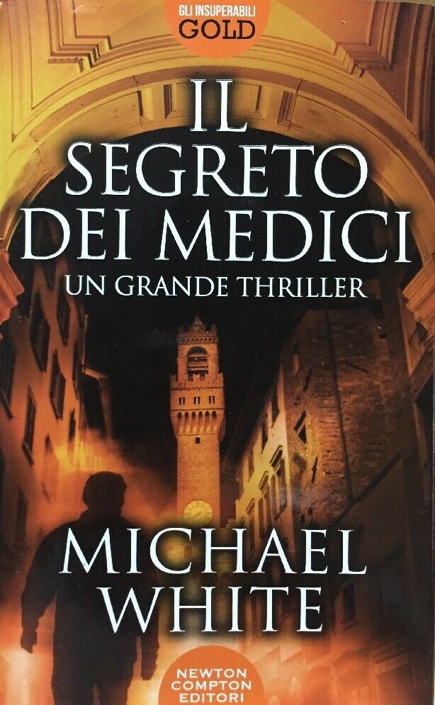 IL SEGRETO DEI MEDICI M. WHITE D183