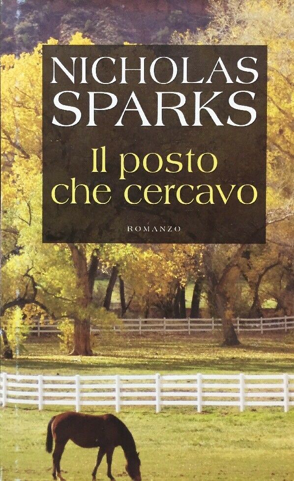 IL POSTO CHE CERCAVO N. SPARKS D189