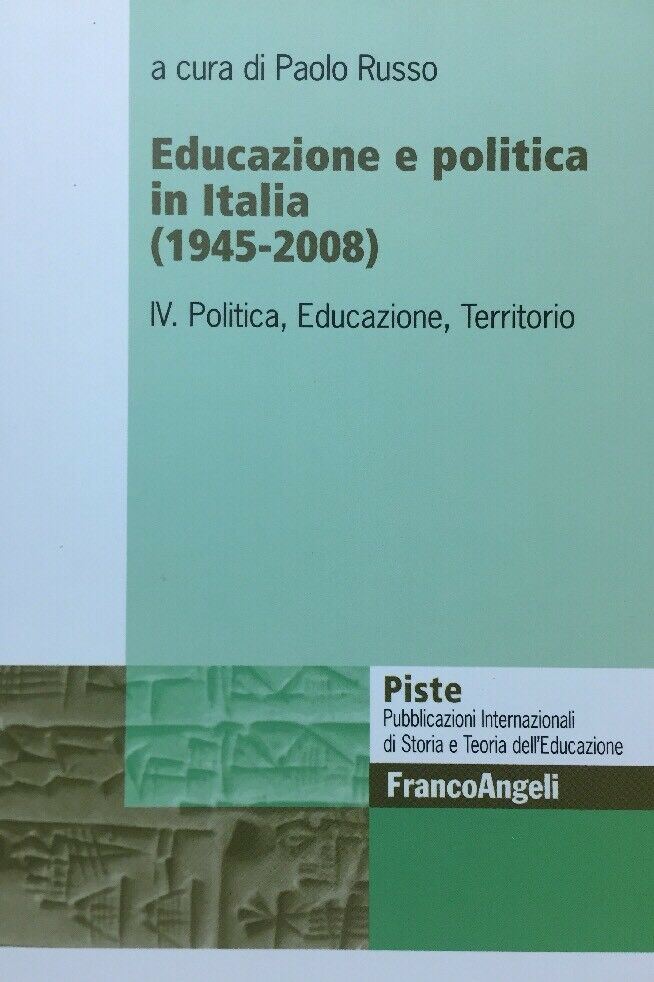 EDUCAZIONE E POLITICA IN ITALIA IV. POLITICA EDUCAZIONE TERRITORIO P. RUSSO D292