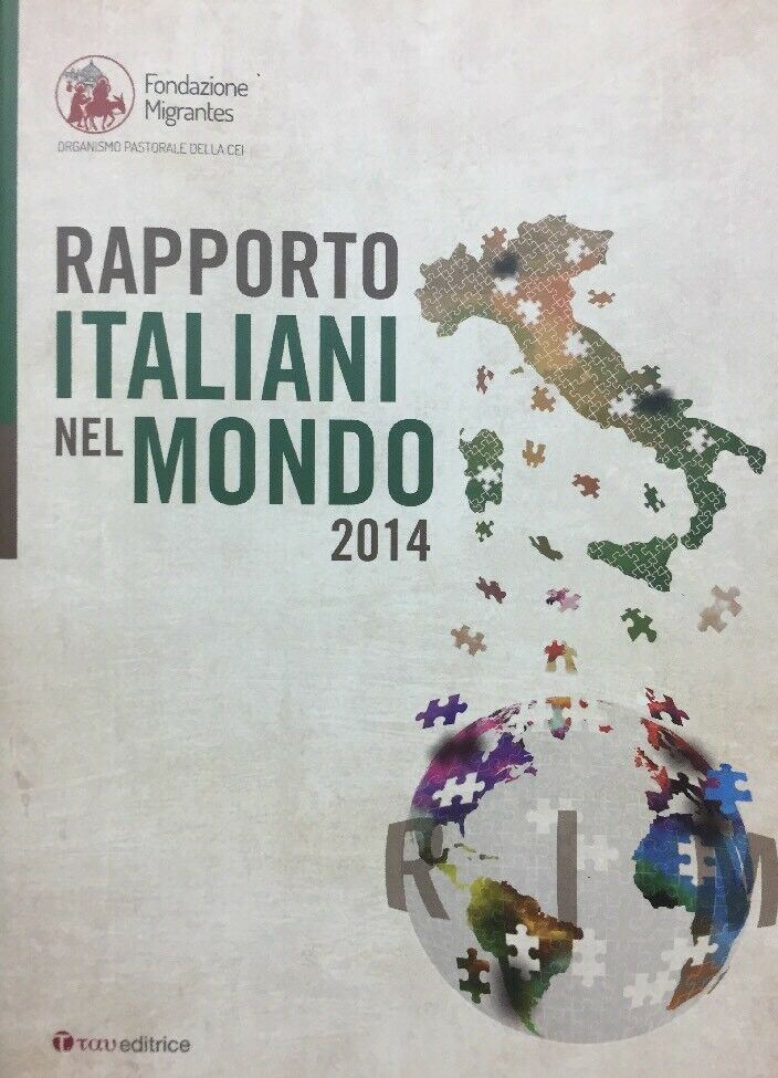 RAPPORTO ITALIANI NEL MONDO 2014 FONDAZIONE MIGRANTES D305