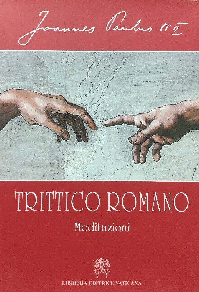 TRITTICO ROMANO MEDITAZIONI GIOVANNI PAOLO II LIBRERIA EDITRICE VATICANA D421