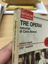 Carica l&#39;immagine nel visualizzatore di Gallery, TRE OPERAI C. BERNARI OSCAR SETTIMANALI  D479
