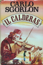 Carica l&#39;immagine nel visualizzatore di Gallery, IL CALDERAS C. SGORLON D486
