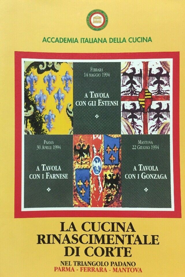 LA CUCINA RINASCIMENTALE DI CORTE NEL TRIANGOLO PADANO ACCADEMIA ITALIANA D489