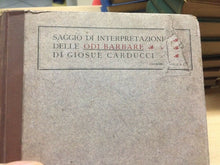 Carica l&#39;immagine nel visualizzatore di Gallery, SAGGIO DI INTERPRETAZIONE ALLE ODI BARBARE D. FERRARI 1912 E55
