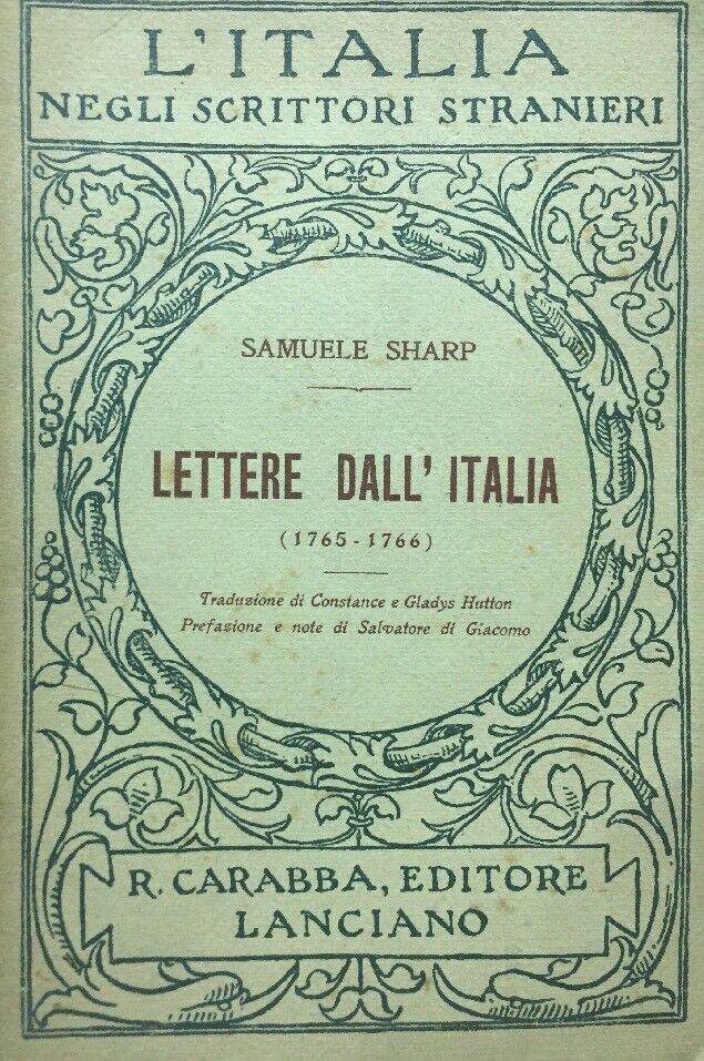 LETTERE DALL’ITALIA S. SHARP PREFAZIONE E NOTE S. DI GIACOMO 1911 E62