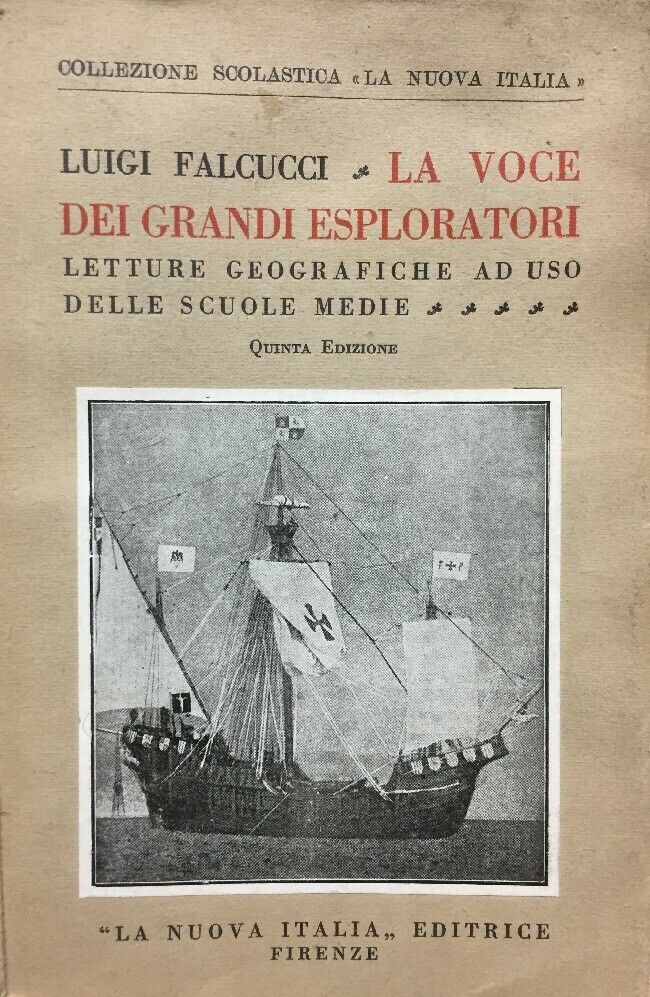 LA VOCE DEI GRANDI ESPLORATORI L. FALCUCCI 1942 E68