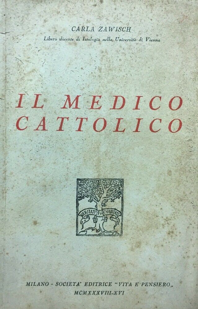 IL MEDICO CATTOLICO C. ZAWISCH 1938 E76