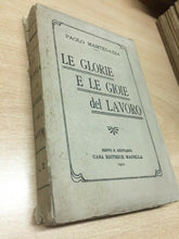 Carica l&#39;immagine nel visualizzatore di Gallery, LE GLORIE E LE GIOIE DEL LAVORO P. MANTEGAZZA 1912 E79
