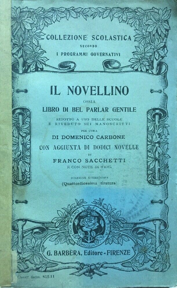 IL NOVELLINO OSSIA LIBRO DI BEL PARLARE GENTILE 1919 E82