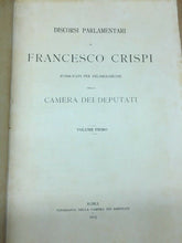 Carica l&#39;immagine nel visualizzatore di Gallery, FRANCESCO CRISPI DISCORSI PARLAMENTARI (UNITÀ D’ITALIA) 3 VOL. 1915 E85
